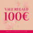Vale Regalo 100 Euros Milvia